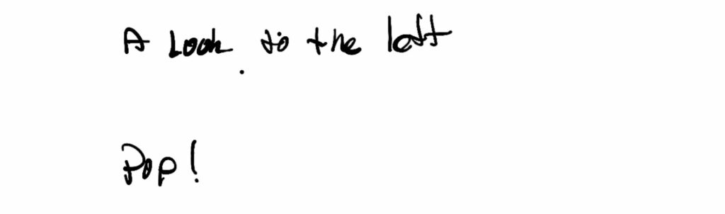 A look to the left. Pop!