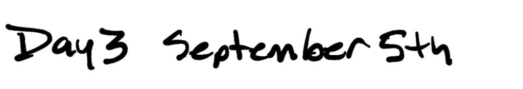 Title; Day 3 September 5th