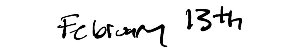 Title; February 13th