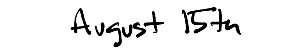 Title; August15th