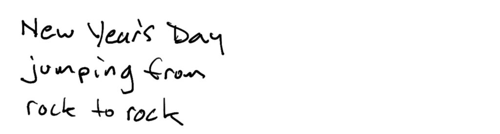 New Year’s Day last jumping from/rock to rock